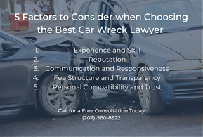 5 Factors to Consider when Choosing the Best Car Wreck Lawyer