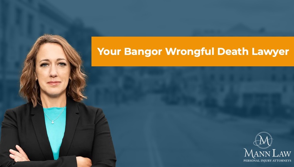 wrongful death lawyers bangor maine