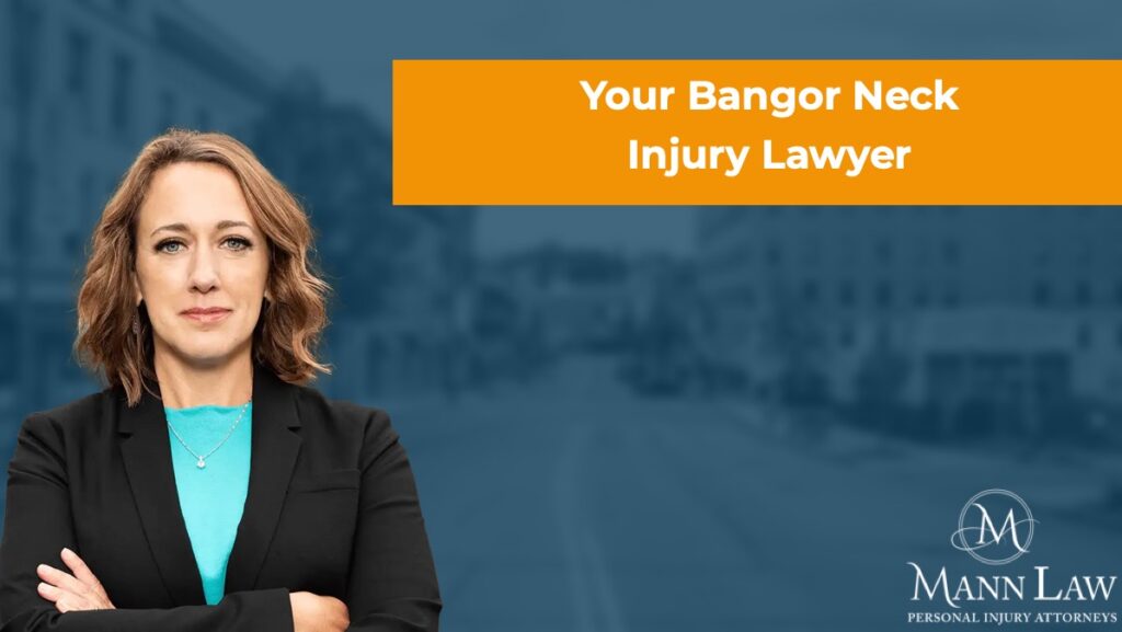 bangor neck injury lawyer
