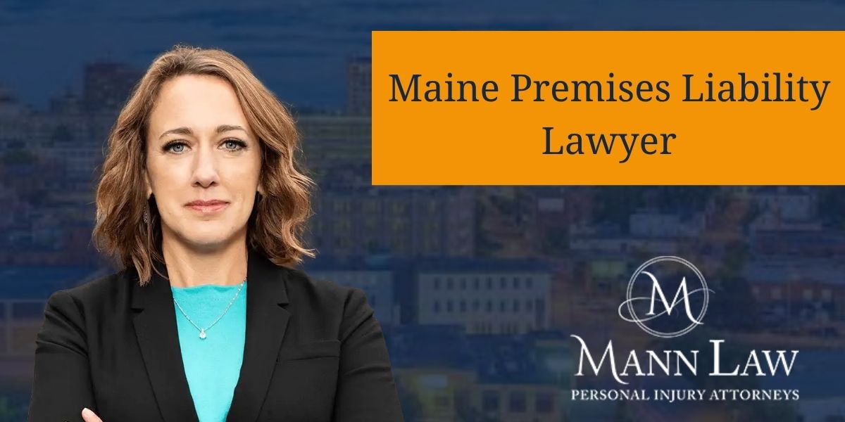 Maine Premises Liability Lawyer