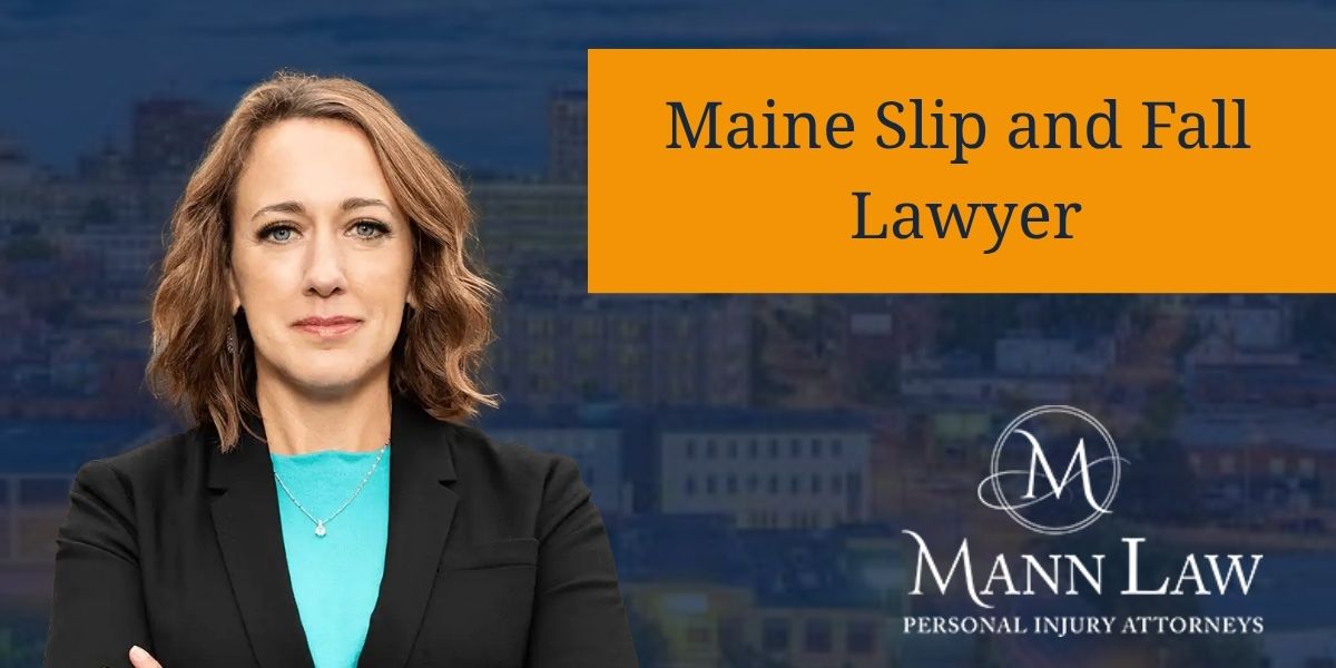 Maine Slip and Fall Lawyer